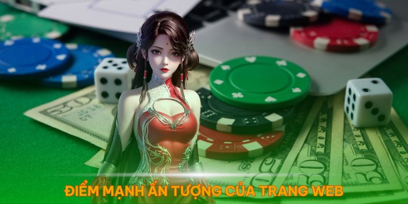 Những điểm mạnh ấn tượng của trang web đối với người chơi