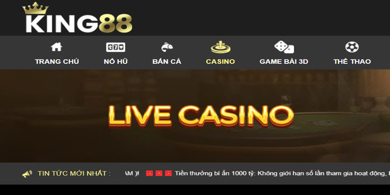 Đôi nét về Live Casino King88